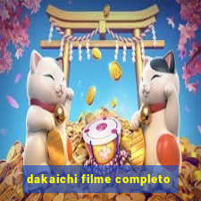 dakaichi filme completo